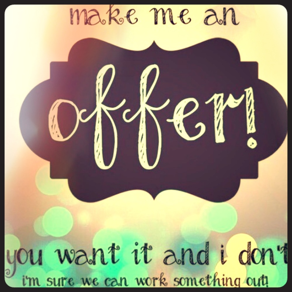 REASONABLE OFFERS CONSIDERED